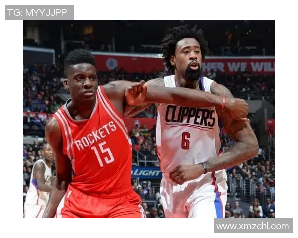 卡佩拉与小乔丹的对决谁能在篮下占据绝对优势解析比赛关键时刻表现